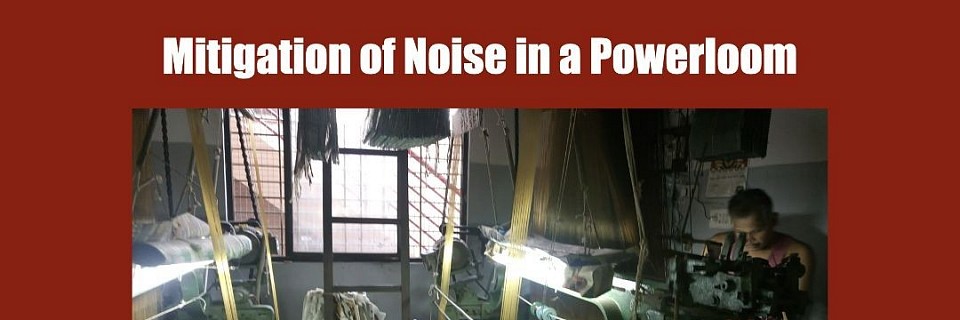 An agile solution to powerloom noise mitigation